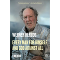 Every Man for Himself and God Against All: A Memoir - Paperback