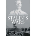 Stalin's Wars: From World War to Cold War, 1939-1953 - Paperback