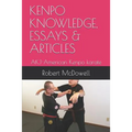 Kenpo Knowledge, Essays & Articles: AKJ-American Kenpo karate - Paperback
