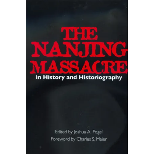 The Nanjing Massacre in History and Historiography: Volume 2 - Paperback