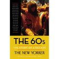 The 60s: The Story of a Decade - Paperback