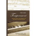 Temperament: How Music Became a Battleground for the Great Minds of Western Civilization - Paperback