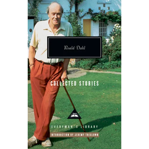 Collected Stories of Roald Dahl: Introduction by Jeremy Treglown - Hardcover