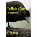 The Murder of Crows: And Other Quirky Poems - Paperback