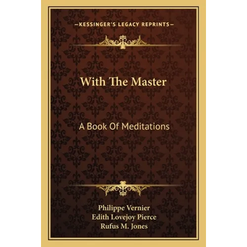 With The Master: A Book Of Meditations - Paperback