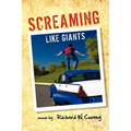 Screaming Like Giants - Paperback