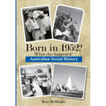 Born in 1952? What else happened? - Paperback