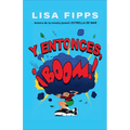Y Entonces, ¡Boom! / And Then, Boom! - Paperback