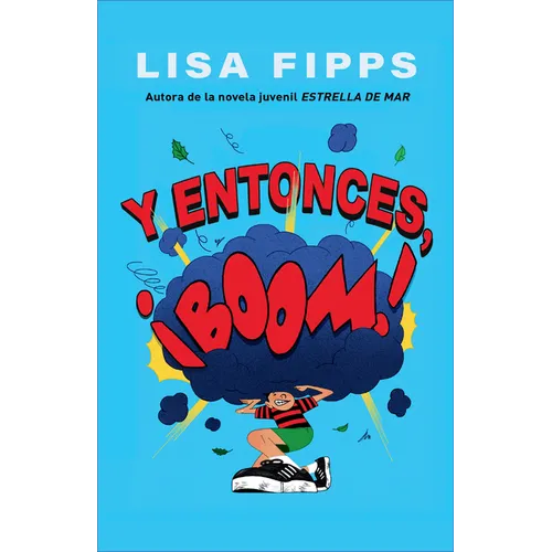 Y Entonces, ¡Boom! / And Then, Boom! - Paperback