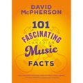 101 Fascinating Canadian Music Facts - Paperback