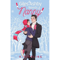 Giles Ashby Needs A Nanny: Nannies of New York Book 2 - Paperback