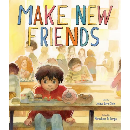 Make New Friends: A Picture Book - Hardcover