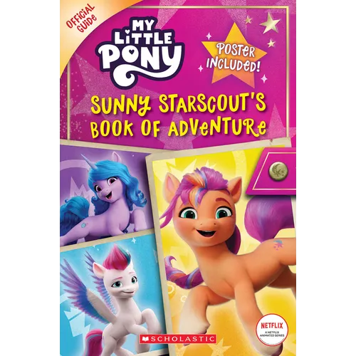 Sunny Starscout's Book of Adventure (My Little Pony Official Guide) - Paperback