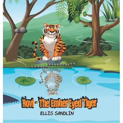 Rovi: The Ember Eyed Tiger - Hardcover