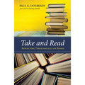 Take and Read: Reflecting Theologically on Books - Paperback