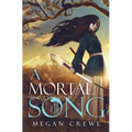 A Mortal Song - Paperback