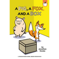 A Pig, a Fox, and a Box - Paperback