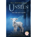Unseen: You Are Not Alone - Paperback