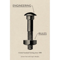 Engineering Rules: Global Standard Setting Since 1880 - Paperback