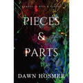 Pieces & Parts - Paperback