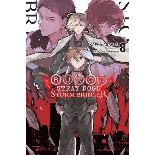 Bungo Stray Dogs, Vol. 8 (Light Novel): Storm Bringer Volume 8 - Paperback