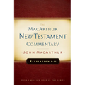 Revelation 1-11 MacArthur New Testament Commentary: Volume 32 - Hardcover