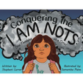 Conquering the I Am Nots: One Thought at a Time! - Paperback