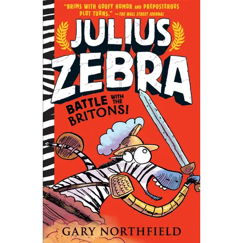 Julius Zebra: Battle with the Britons! - Paperback