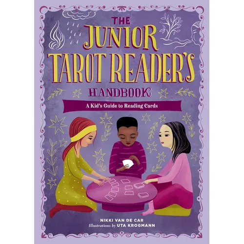 The Junior Tarot Reader's Handbook: A Kid's Guide to Reading Cards - Hardcover