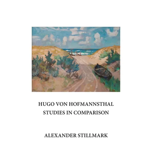 Hugo Von Hofmannsthal Studies in Comparison - Hardcover