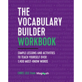 The Vocabulary Builder Workbook: Simple Lessons and Activities to Teach Yourself Over 1,400 Must-Know Words - Paperback