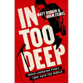 In Too Deep: When Canadian Punks Took Over the World - Paperback