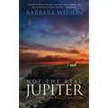 Not the Real Jupiter - Paperback