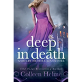 Deep In Death: A Shelby Nichols Adventure - Paperback