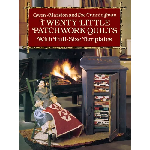 Twenty Little Patchwork Quilts: With Full-Size Templates - Paperback