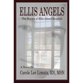 Ellis Angels: The Nurses of Ellis Island Hospital - Paperback