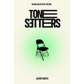 Tone Setters - Paperback