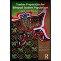 Teacher Preparation for Bilingual Student Populations: Educar para Transformar - Paperback
