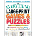 The Everything Large-Print Games & Puzzles Book: 150+ Crossword, Word Search, Sudoku, and Logic Games for Unlimited Puzzle Fun! - Paperback