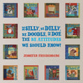 Be Silly, Be Dilly, Be Doodle, Be Doe The Be Attitudes We Should Know! - Paperback