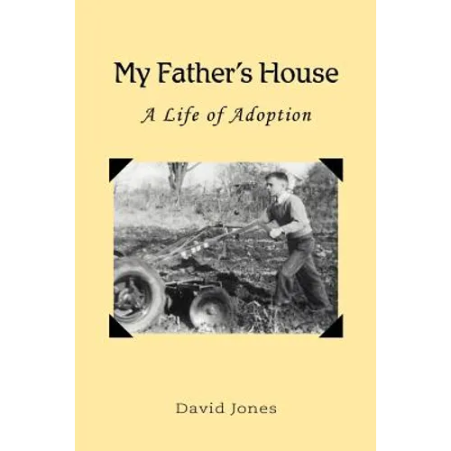 My Father's House: A Life of Adoption - Paperback