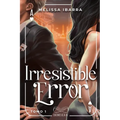 Irresistible Error (Tomo 1) - Paperback