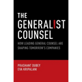 Generalist Counsel: How Leading General Counsel Are Shaping Tomorrow's Companies - Paperback