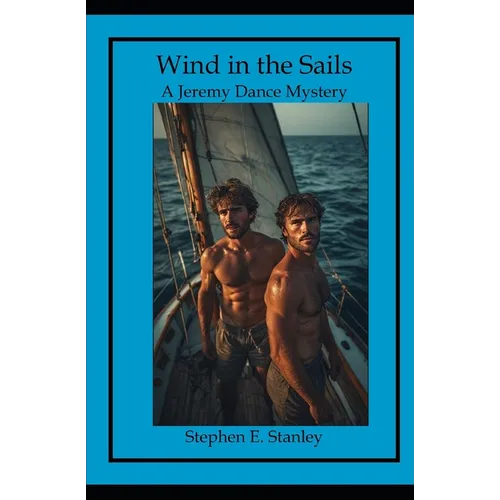 Wind in the Sails: A Jeremy Dance Mystery - Paperback