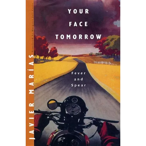 Your Face Tomorrow: Fever and Spear - Paperback