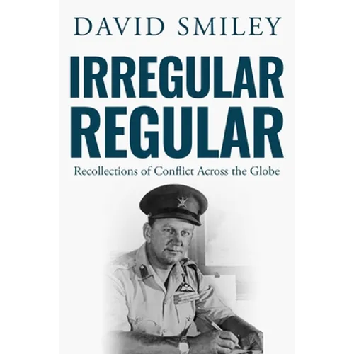 Irregular Regular: Recollections of Conflict Across the Globe - Paperback