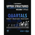 Upper Structure Quartals Volume 1 P to Z (C Instruments): Over Complete Jazz Standards Progressions - Paperback