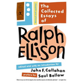 The Collected Essays of Ralph Ellison: Revised and Updated - Paperback