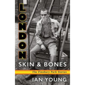 London Skin and Bones: The Finsbury Park Stories - Paperback