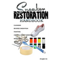 Sneaker Restoration Handbook - Paperback